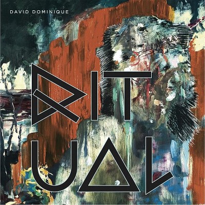 David Dominique/Ritual
